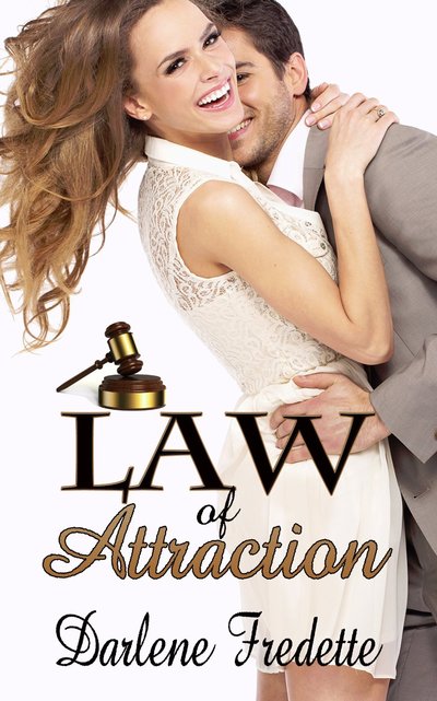 Law of Attraction by Darlene Fredette