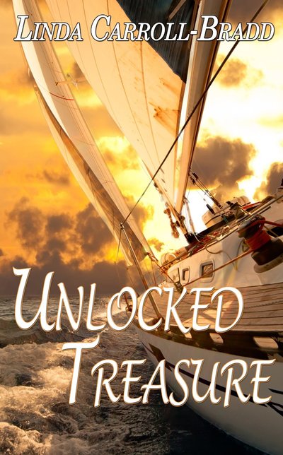 Unlocked Treasure by Linda Carroll-Bradd