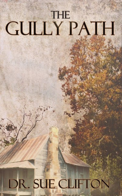 The Gully Path by Sue Clifton