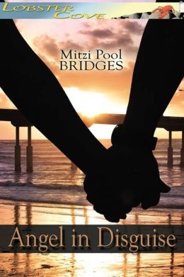 Angel in Disguise by Mitzi Pool Bridges