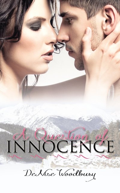 A Question of Innocence by DeNise Woodbury