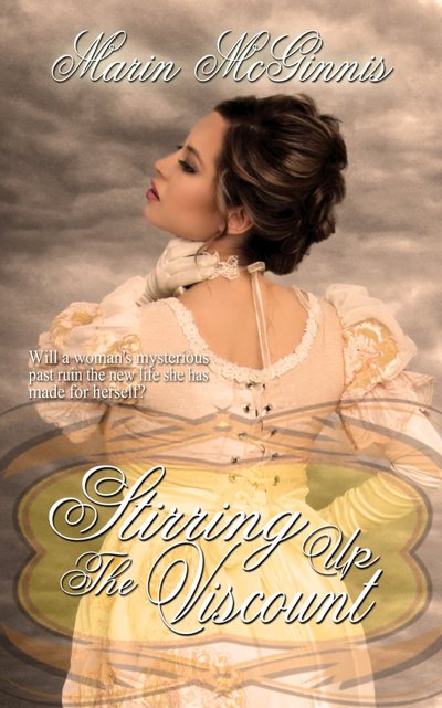 Stirring Up the Viscount by Marin McGinnis