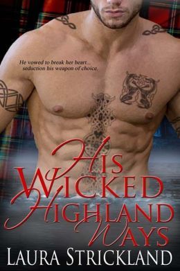 His Wicked Highland Ways by Laura Strickland