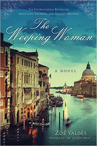 The Weeping Woman by Zoe Valdes