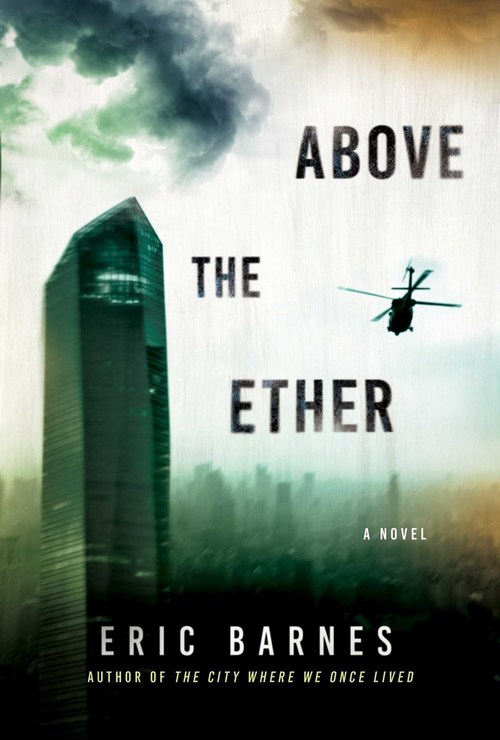 Above the Ether by Eric Barnes