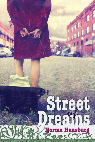 Street Of Dreams by Norma Hansburg