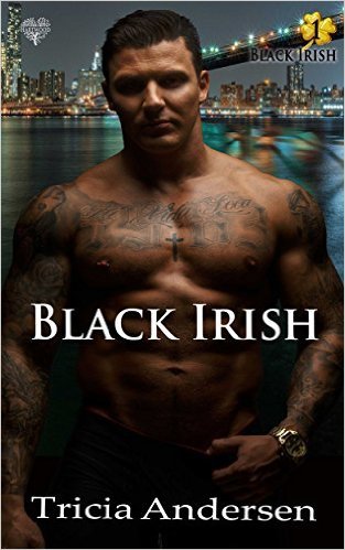 Black Irish by Tricia Andersen