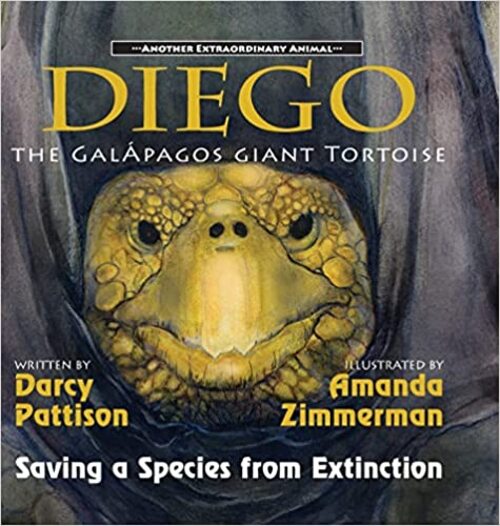 Diego, the Galápagos Giant Tortoise by Darcy Pattison