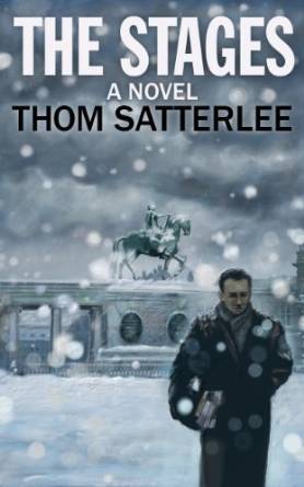 The Stages by Thom Satterlee