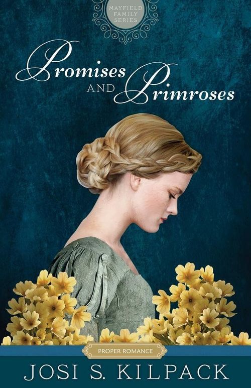 Promises and Primroses by Josi S. Kilpack
