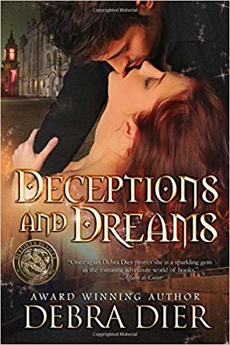 Deceptions and Dreams by Debra Dier