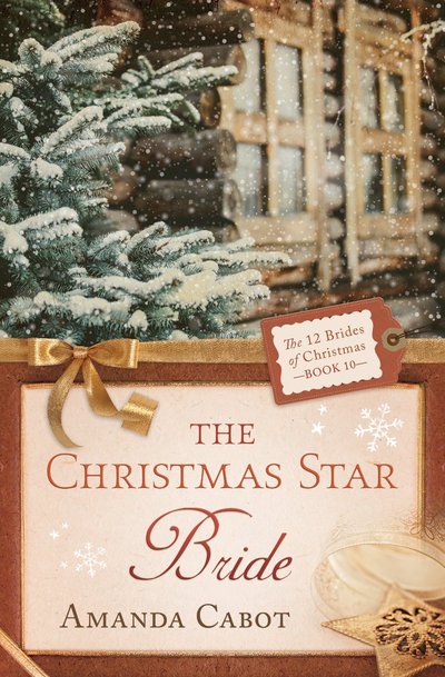 The Christmas Star Bride by Amanda Cabot