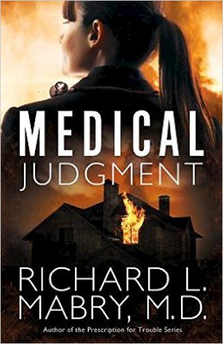 Medical Judgment by Richard L. Mabry