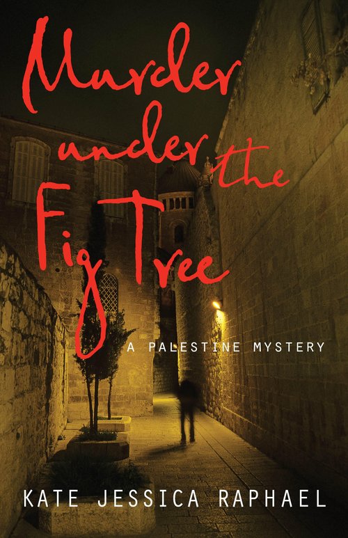 Murder Under the Fig Tree by Kate Jessica Raphael