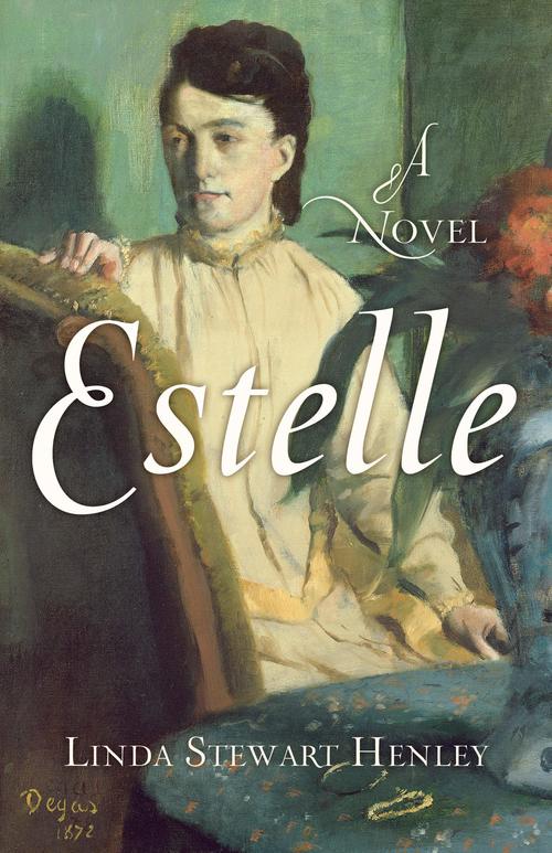 Excerpt of Estelle by Linda Stewart Henley