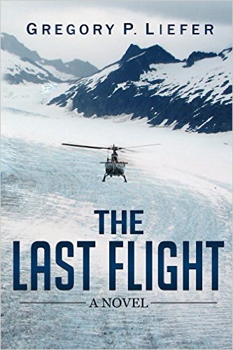 The Last Flight by Gregory P. Liefer