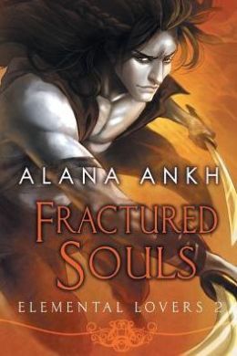 Fractured Souls by Alana Ankh