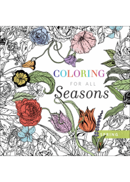 Coloring for All Seasons: Spring by River Grove Books