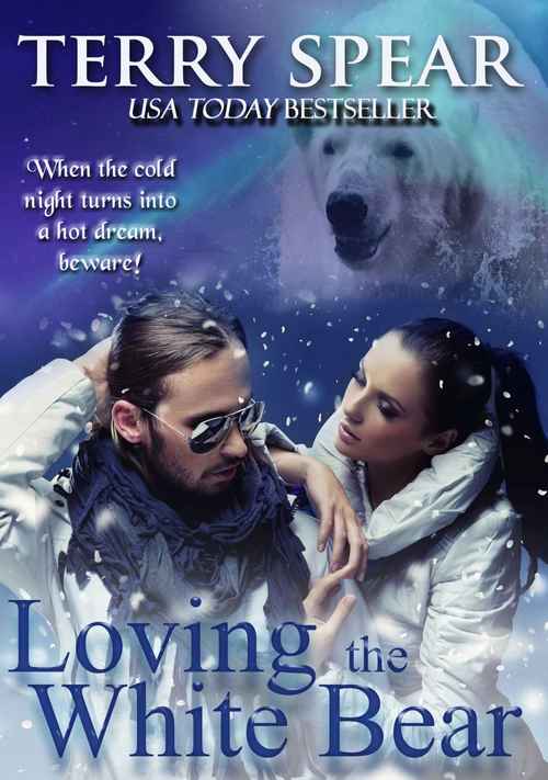 Loving the White Bear by Terry Spear