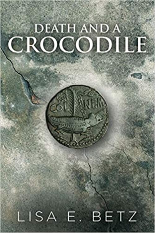 Death and a Crocodile by Lisa E. Betz