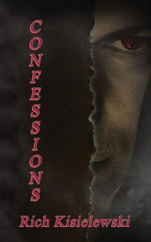 Confessions by Rich Kisielewski