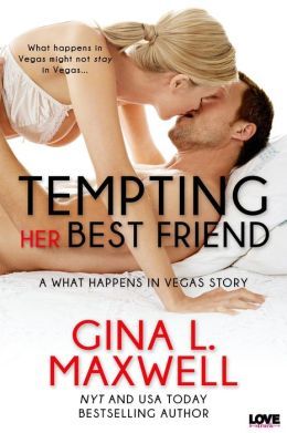 Tempting Her Best Friend by Gina L. Maxwell