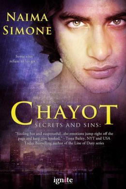 Excerpt of Secrets and Sins: Chayot by Naima Simone