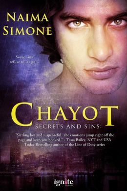 Secrets and Sins: Chayot by Naima Simone