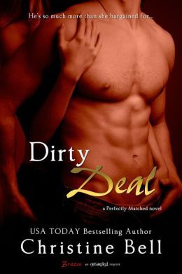 Dirty Deal by Christine Bell