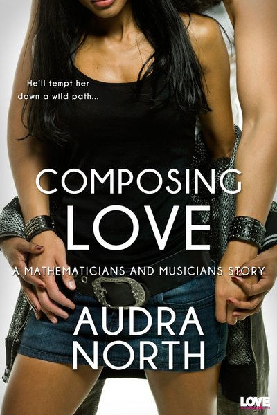 Composing Love by Audra North