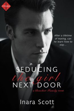 Seducing the Girl Next Door by Inara Scott