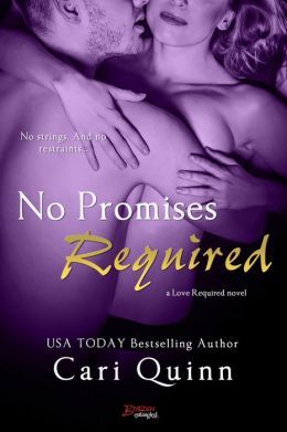 No Promises Required by Cari Quinn