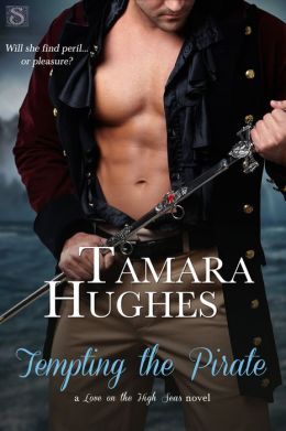 Tempting the Pirate by Tamara Hughes