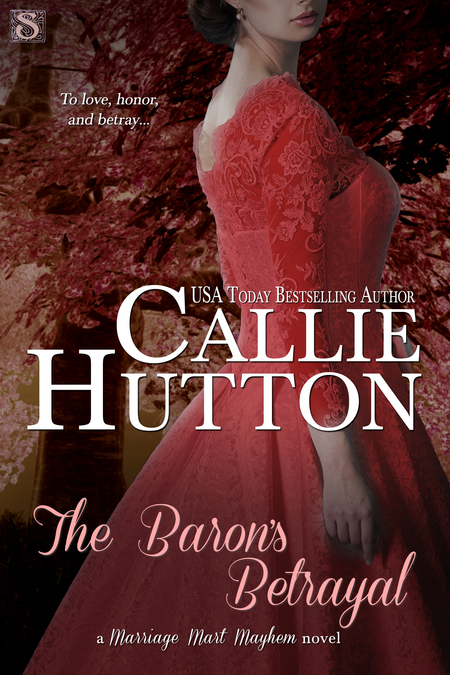 The Baron's Betrayal by Callie Hutton
