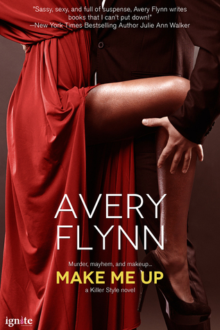Make Me Up by Avery Flynn