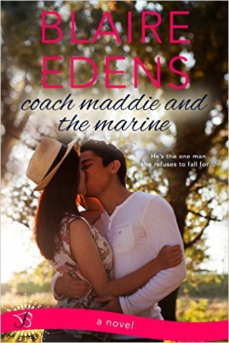 Coach Maddie and the Marine by Blaire Edens