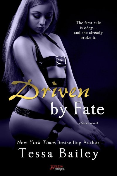 Driven By Fate by Tessa Bailey