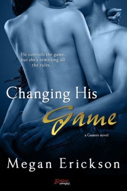 Changing His Game by Megan Erickson