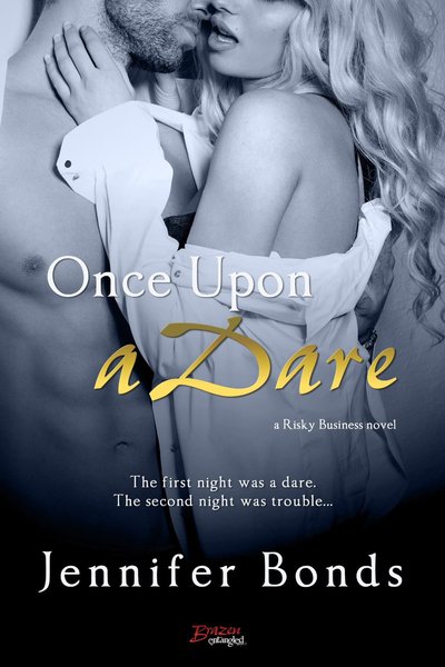 Once Upon A Dare by Jennifer Bonds