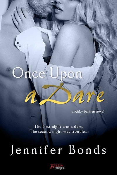 Once Upon A Dare by Jennifer Bonds