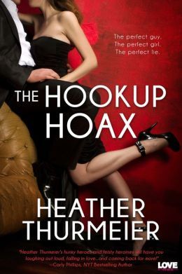 The Hookup Hoax by Heather Thurmeier