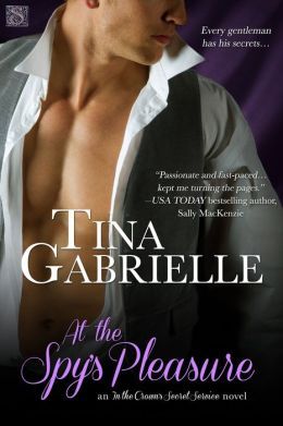 Excerpt of At the Spy's Pleasure by Tina Gabrielle