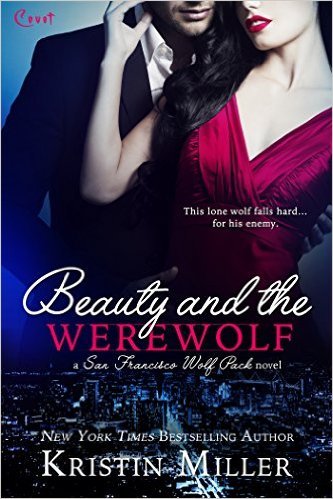 Beauty and the Werewolf by Kristin Miller