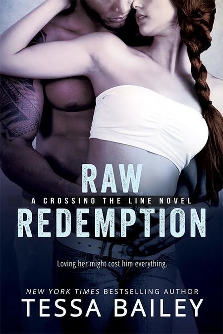 Raw Redemption by Tessa Bailey