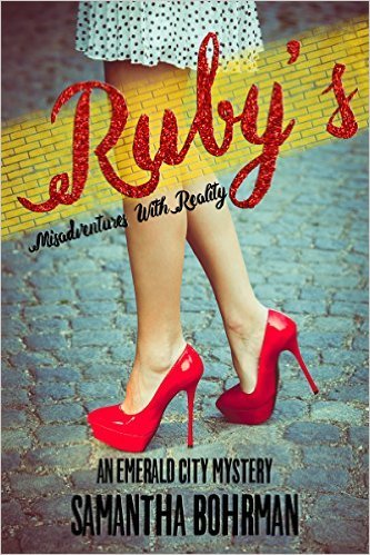 Ruby's Misadventures with Reality by Samantha Bohrman