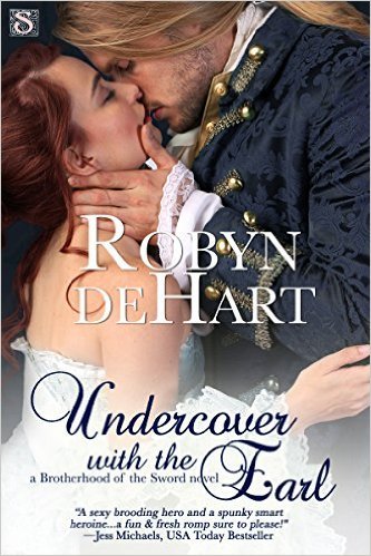 Undercover with the Earl by Robyn DeHart
