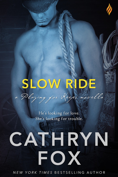 Slow Ride by Cathryn Fox