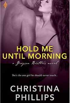 Hold Me Until Morning by Christina Phillips