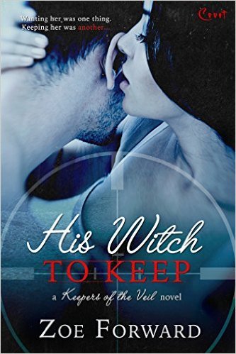 His Witch to Keep by Zoe Forward