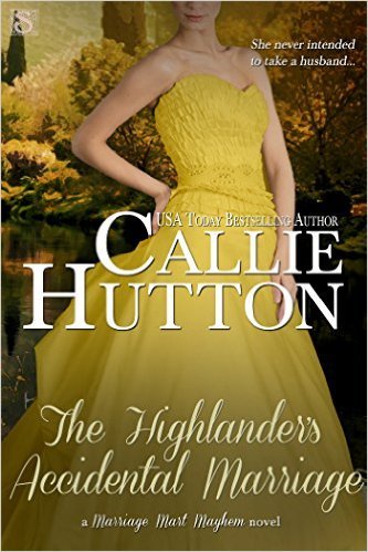 The Highlander's Accidental Marriage by Callie Hutton
